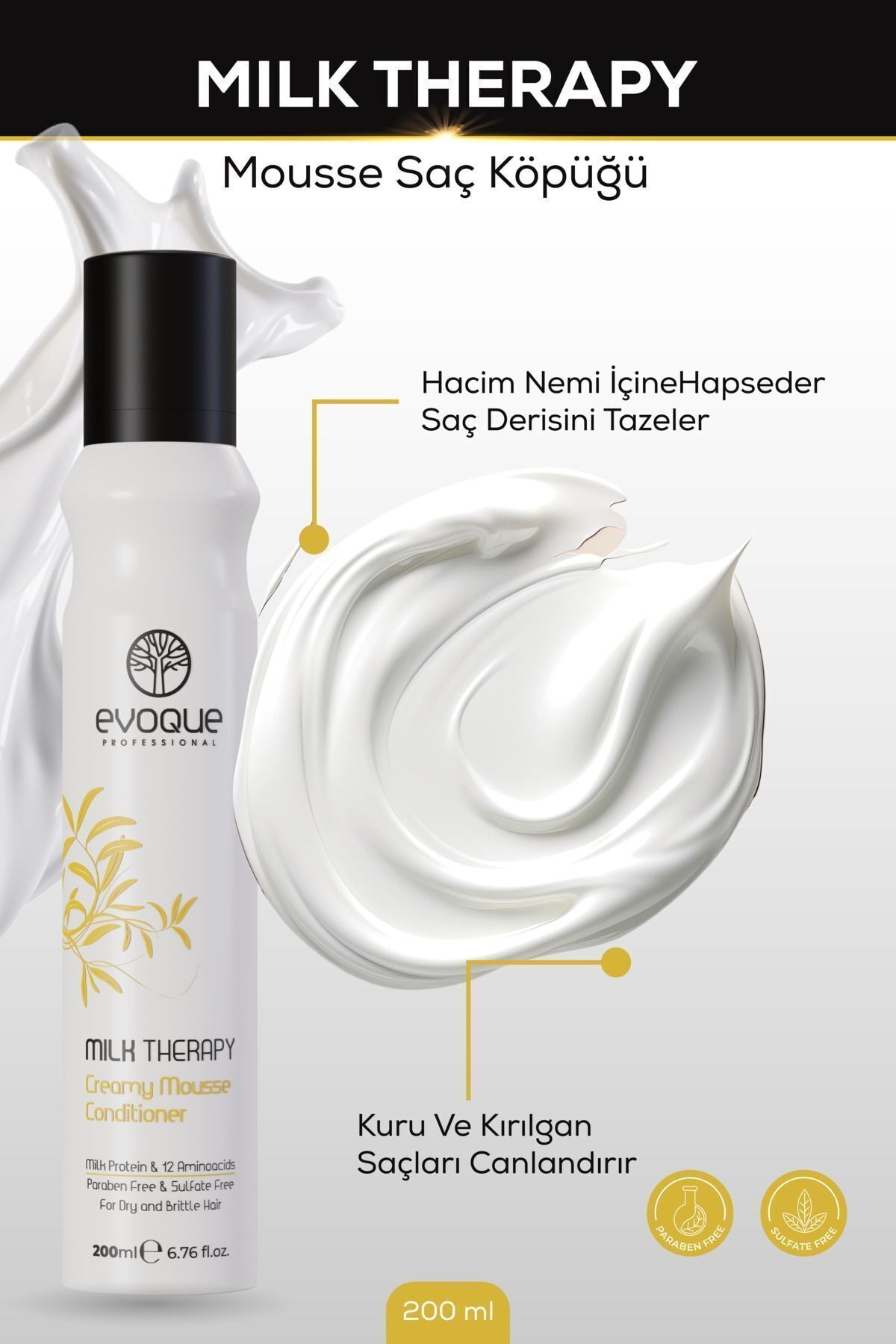 Evoque Milk Therapy Mousse Saç Köpüğü, Süt Proteini Ve 12 Aminoasit Içerir, Doğal Bakım, Parabensiz, 200ml